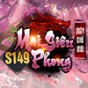 MỪNG RA MẮT - KHAI MỞ S149: MAI SIÊU PHONG