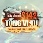 KHAI MỞ MÁY CHỦ MỚI S142 - TỐNG VI TỬ